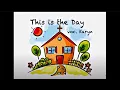 Download Lagu This Is The Day - Karyn Susanto