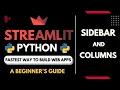 Streamlit Sidebar and Columns Streamlit Tutorial 2022