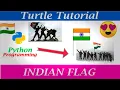 How to Draw Indian Flag Using Python INDIAN