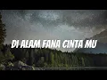 Download Lagu Fotograf - Di Alam Fana Cintamu [Lirik]