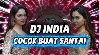dj india cocok buat santai
