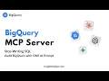 Claude AI BigQuery MCP Build a No-Code SQL Agent in 2 Minutes
