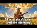 Lagu Di bawah cahaya Tahta-Mu, jiwaku bersinar terang | Country Rohani