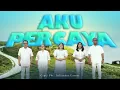 Download Lagu AKU PERCAYA