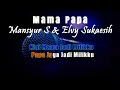 Mama Papa - Karaoke Duet (Tanpa Vokal)