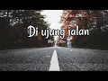 Download Lagu Cover Mario G Klau-Di ujung jalan (Lyrik)