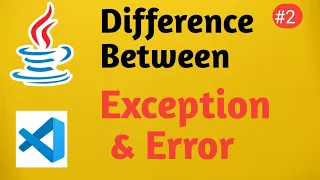 Difference Between Exception Error Java Tutorial