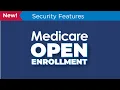 Medicare gov Open Enrollment Security Features