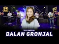 Download Lagu VIA AMELIA - DALAN GRONJAL | Ft. OM. SERA ( Official Music Video )
