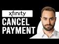 How To Cancel Xfinity Payment How Do I Reverse Payment On Xfinity