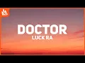 Download Lagu Luck Ra, Nicki Nicole – DOCTOR [Letra]