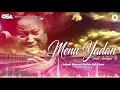 Download Lagu Menu Yadan Terian Aondiyan Ne | Nusrat Fateh Ali Khan | complete full version | OSA Worldwide