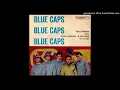 Los Blue Caps. — Vuelve Primavera