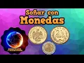 Que significa Sonar con Monedas - Interpretar mi Sueno con Monedas