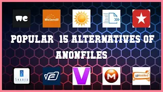 AnonFiles Top 15 Alternatives of AnonFiles