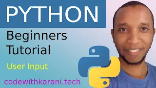 Python for Beginners Tutorial Three 3 - Accepting User Input