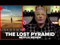 Unknown The Lost Pyramid 2023 Netflix Documentary Review