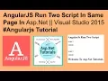 Angularjs run two script same page in asp net visual studio 2015 tutorials