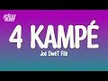 Joé Dwèt Filé – 4 Kampé (Lyrics)