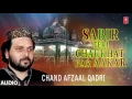 Download Lagu साबिर तेरी चौखट पर आकर (Audio) SABIR KALIYARI  || CHAND AFZAAL QADRI || T-Series Islamic Music