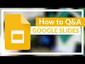 Q A Feature in Google Slides Audience Tools
