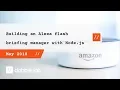 Building an Alexa flash briefing manager with Node js - Dabble Lab