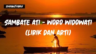 Download Sambate Ati - Pepeh SadBoy Cover Woro Widowati (Lirik dan Arti) MP3