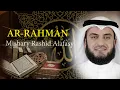 Download Lagu Surat AR-RAHMAN Syaikh Mishary Rashid Alafasy arab, latin, \u0026 terjemah