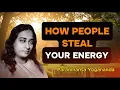Download Lagu Paramhansa Yogananda’s Warning: How People Silently Steal Your Energy.