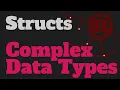 Rusty Structs - Learn rust EP05