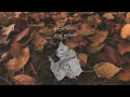 Lagu Last Leaves Of Autumn - Zleepyfred | Last Leaves Of Autumn Slowed Sleepyfred #FuzonRecords