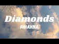 Download Lagu Diamonds — Rihanna (lirik lagu)