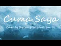 Download Lagu Cuma Saya - MAC (Cover) by Bastian Steel Feat. Sun D (Lirik Video)