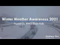 NWS Sioux Falls 2021 Winter Weather Awareness Class
