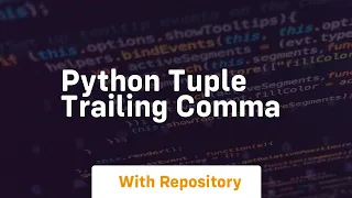 python tuple trailing comma