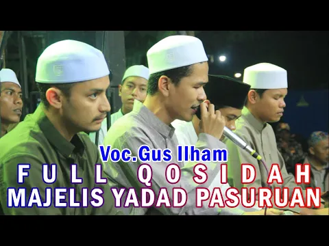 Download MP3 Ya Habibana Ali Syailillah Voc. Gus Ilham Karangpoh Bersholawat || Majelis Yadad Pasuruan