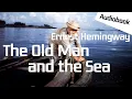 Download Lagu [Audiobook] The Old Man and the Sea - Ernest Hemingway