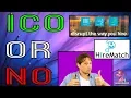 ICO or No Hirematch Starting October 1 2017 Ep 014