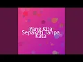 Lagu Yang Kita Sepakati Tanpa Kata