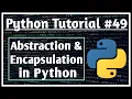 Abstraction and Encapsulation in Python Python Tutorials for Absolute Beginners Jeevan Upreti