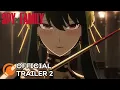 Video di SPY x FAMILY | OFFICIAL TRAILER 2