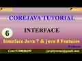 Core Java Tutorial Interface - 6 Interface java 7 java 8 Features By Ratan Sir