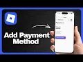 How to Add Payment Method on Roblox
