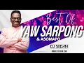Download Lagu Best Of Yaw Sarpong \u0026 Asomafo | DJ Sedan, Wo Haw Ne Sen, Tenabea Fofro, Judas, Adom Wo Wim, Dakyi