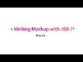 Writing markup with JSX Rules of using JSX