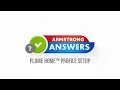 Armstrong Answers Plume Home Profile Setup