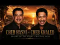 Cheb Hasni × Cheb Khaled — Sbaart Ou Tal Adabi • Mauvais Sang | Timeless Rai Classics