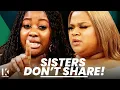 You’re My SISTER, Stop Taking MY MAN! | KARAMO