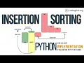 Insertion Sorting Python Implementation Sorting Algorithms CodingPal org