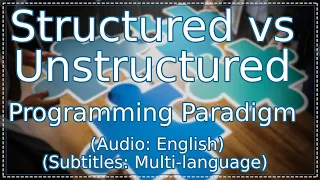 Structured vs Unstructured Programming Languages in English Programming Paradigm